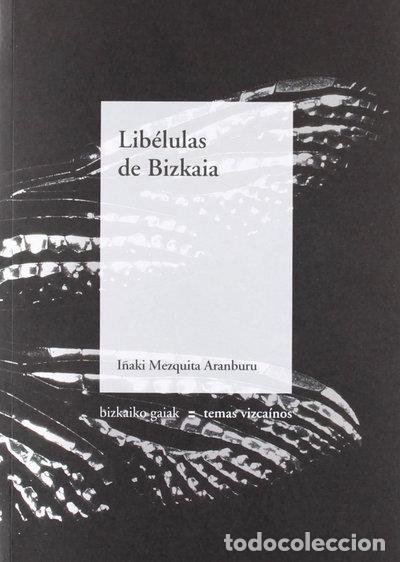 Libros: Lib&eacute;lulas de Bizkaia- 9788480563178