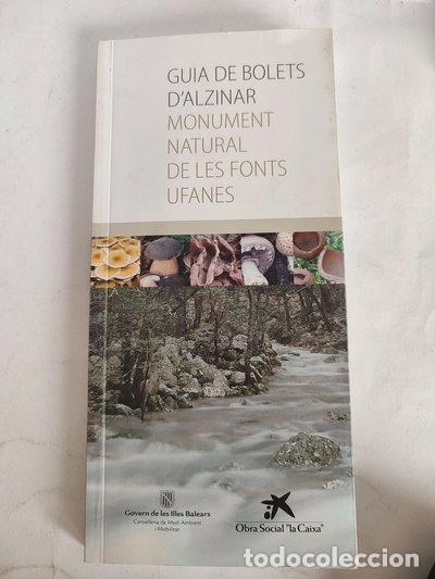 B&uuml;cher: Guia de bolets d'alzinar. Monument Natural de Ses Fonts Ufanes- 9788460652083