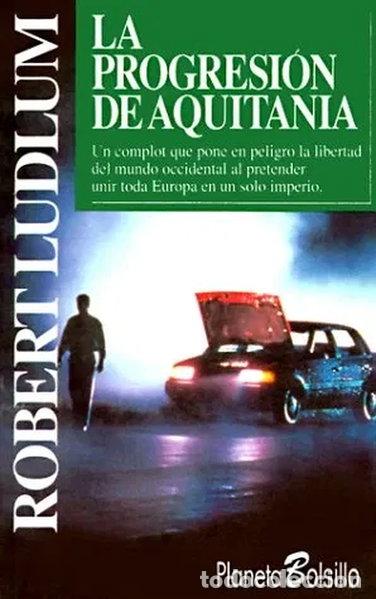 Libros: La progresi&oacute;n de Aquitania- 9788408000235