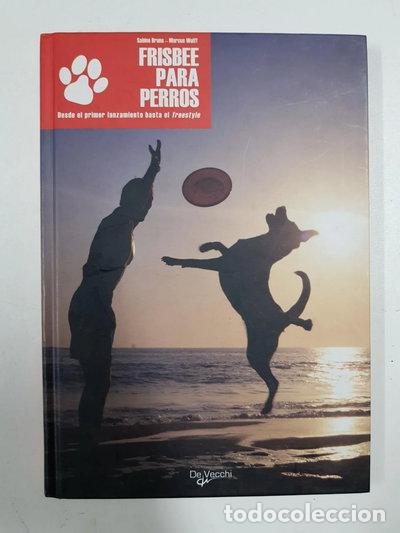 Libros: Frisbee para perros- 9788431536237