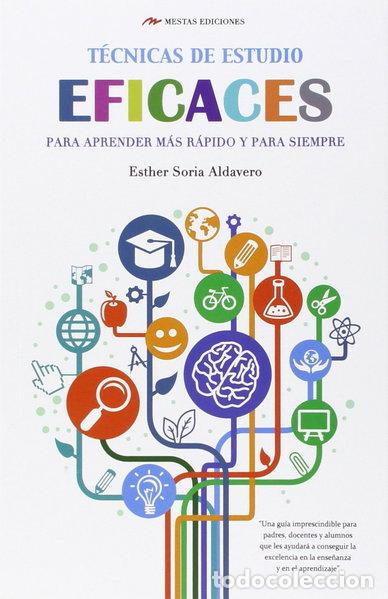 Libros: T&eacute;cnicas de estudio eficaces- 9788416365302