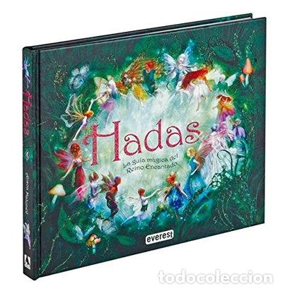 Libros: Hadas: La gu&iacute;a m&aacute;gica del Reino Encantado- 9788444161068