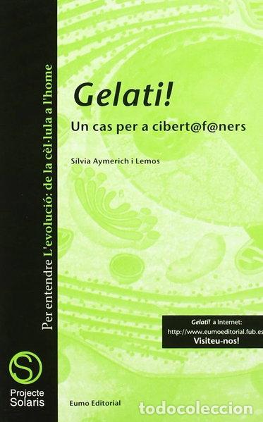 books: Gelati! Un cas per a cibertafaners- 9788476024324