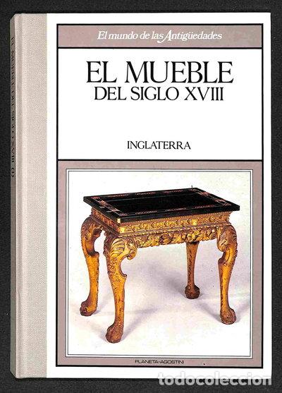 Livres: El mueble del siglo XVIII. Inglaterra- 9788439512172