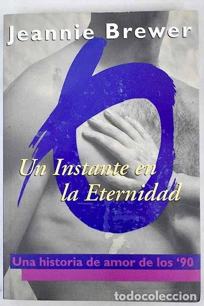 Libros: Un Instante En La Eternidad- 9789501518078