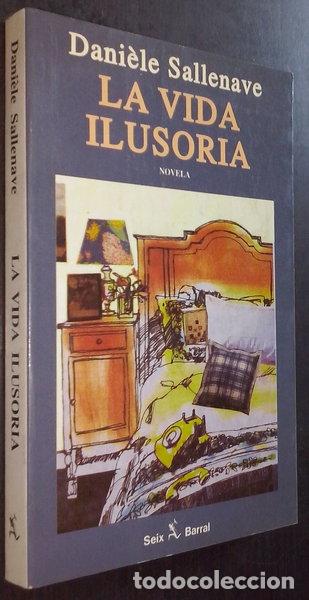 Libros: La vida ilusoria- 9788432246708