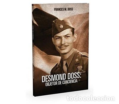 Libros: Desmond Doss: Objetor de Conciencia- 9788472081758