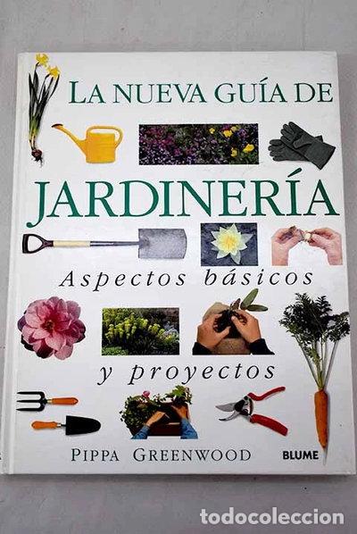 Libros: La nueva gu&iacute;a de jardiner&iacute;a- 9788480761710