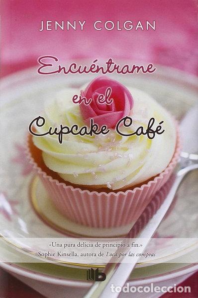 Libros: Encu&eacute;ntrame en el Cupcake Caf&eacute;- 9788498728897 - Foto 1