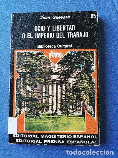 Livres: Ocio y libertad o el imperio del trabajo- 9788426580337