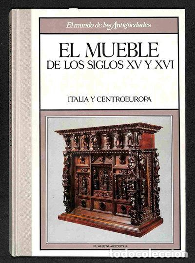 Livres: El mueble de los siglos XV y XVI. Italia y Centroeuropa- 9788439512226