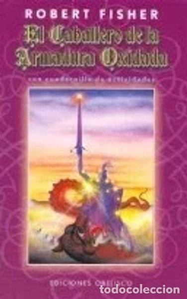 Libros: El caballero de la armadura oxidada- 9788477209676