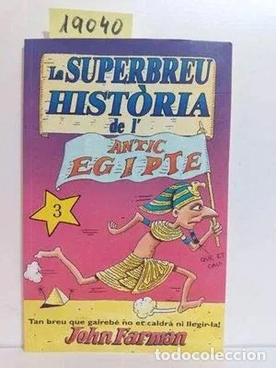 Libros: La Superbreu Hist&ograve;ria de l'Antic Egipte- 9788427226333
