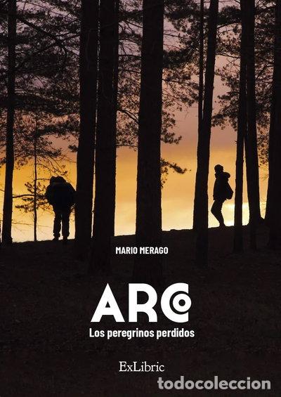 Libros: Arco. Los peregrinos perdidos- 9788418470400