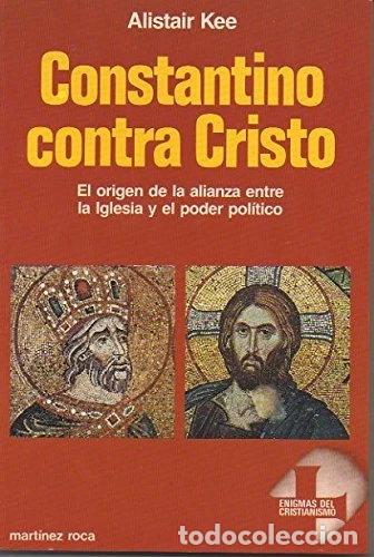 Libros: Constantino contra Cristo- 9788427014343
