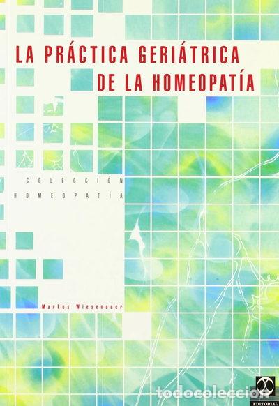 Libri di seconda mano: La pr&aacute;ctica geri&aacute;trica de la homeopat&iacute;a- 9788480194150
