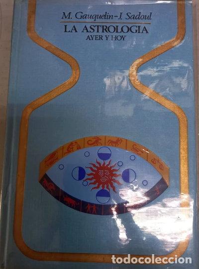 Libri di seconda mano: La Astrolog&iacute;a Ayer Y Hoy- 9788401310744