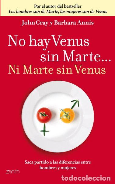 Libros: No hay Venus sin Marte... Ni Marte sin Venus- 9788408037705