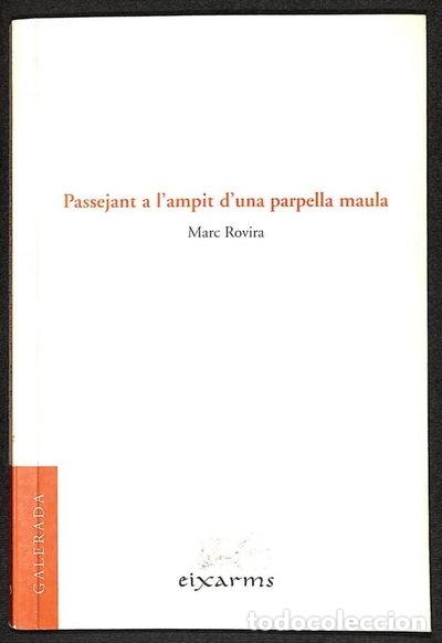 B&uuml;cher: Passejant a l'ampit d'una parpella maula- 9788496786240