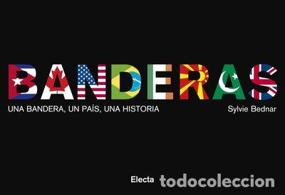 Libros: Banderas: Una bandera, un pa&iacute;s, una historia- 9788481564754