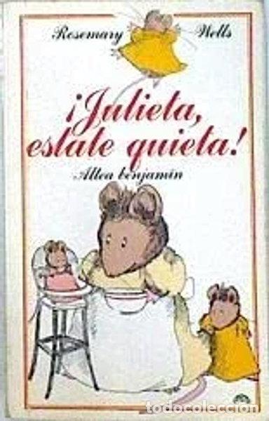 B&uuml;cher: Julieta, estate quieta!- 9788437215235