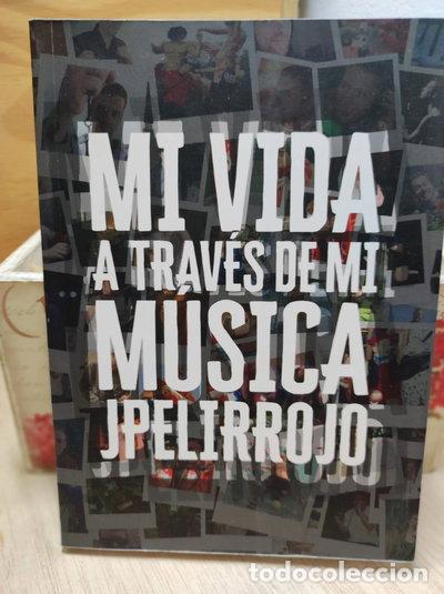 Livres: Mi vida a trav&eacute;s de mi m&uacute;sica- 9788461765706