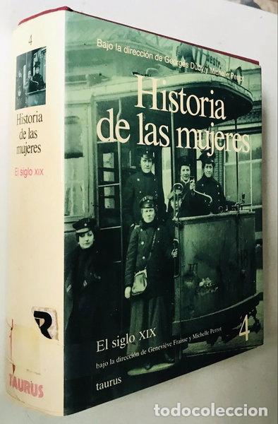 Libri di seconda mano: Historia de las Mujeres 4. El Siglo XIX- 9788430698233