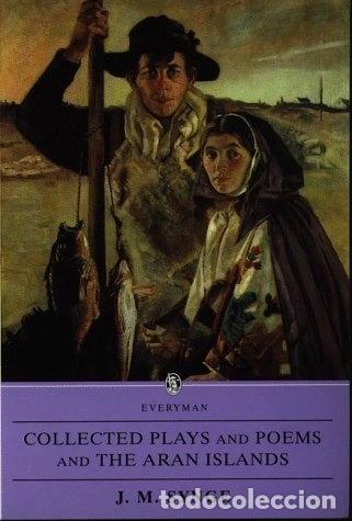 Libri di seconda mano: Collected Plays, Poems and the Aran Islands- 9780460875110
