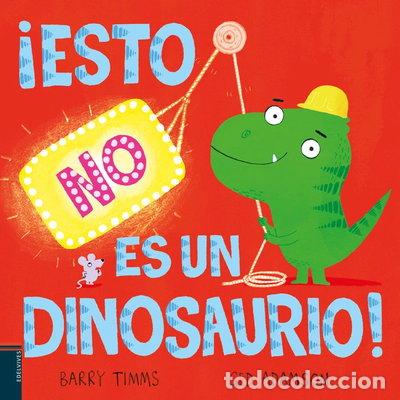Livres: ESTO NO ES UN DINOSAURIO- 9788414060469