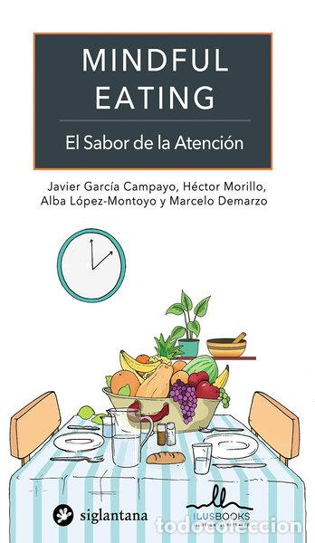 Libros: Mindfulness Eating: El sabor de la atenci&oacute;n- 9788416574438