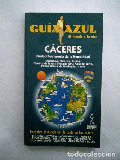 Livres: Gu&iacute;a Azul: C&aacute;ceres- 9788480234009