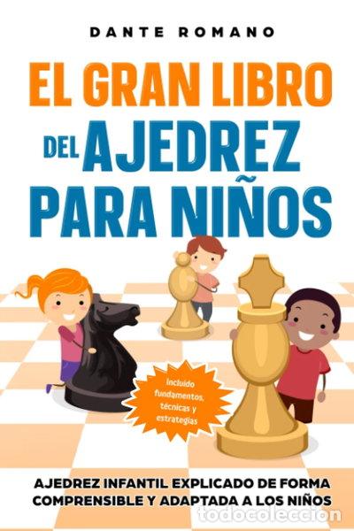 Livres: El gran libro del ajedrez para ni&ntilde;os- 9788412573220