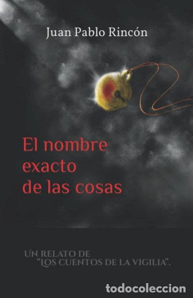 Libros: El nombre exacto de las cosas- 9798763989571