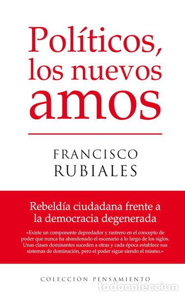books: Pol&iacute;ticos, los nuevos amos- 9788496710252
