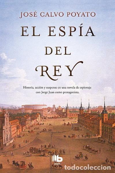 Libros: El esp&iacute;a del Rey- 9788490705773 - Foto 1