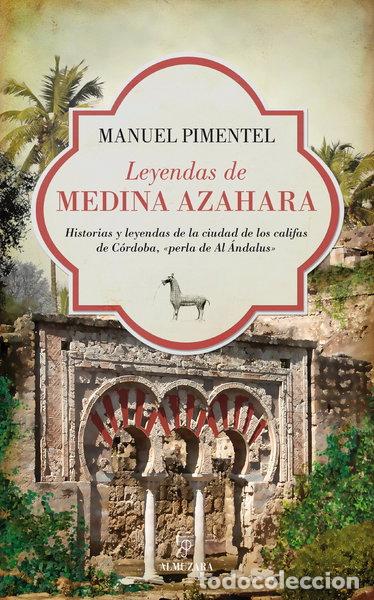 Libros: Leyendas de Medina Azahara- 9788416100255