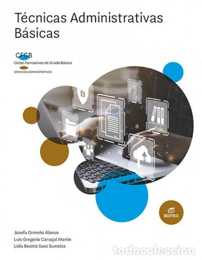 Libros: T&eacute;cnicas administrativas b&aacute;sicas- 9788413218571