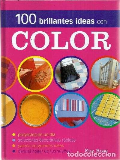 Libros: 100 Brillantes Ideas con Color- 9788467215366