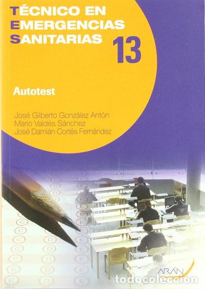 Libros: Autotest: T&eacute;cnico en emergencias sanitarias 13- 9788492977161