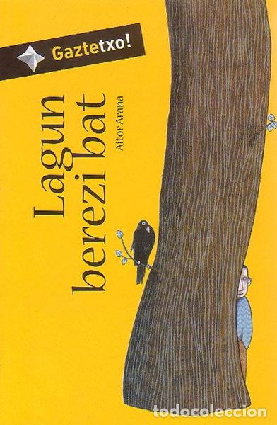 Libros: Lagun berezi bat- 9788483259993