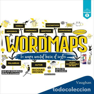 Libros: Wordmaps: Tu mapa mental hacia el ingl&eacute;s- 9788416667789