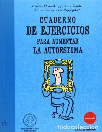 Livres: Cuaderno de ejercicios para aumentar la autoestima- 9788492716272