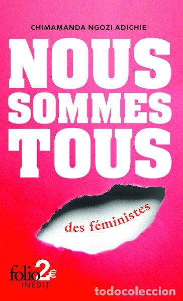 Libros: Nous sommes tous des f&eacute;ministes- 9782070464586