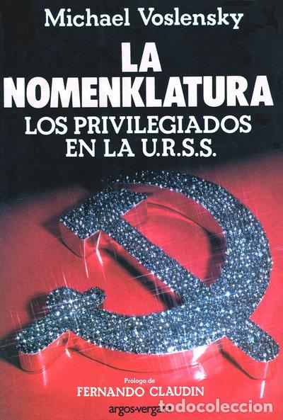 B&uuml;cher: La Nomenklatura. Los privilegiados en la URSS- 9788471783318
