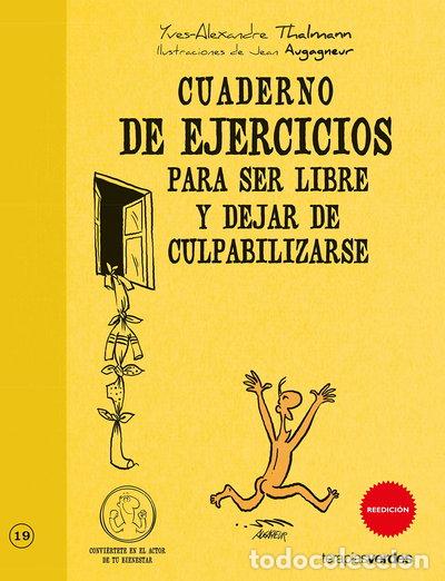 Libros: Cuaderno de ejercicios. Ser libre y dejar de culpabilizarse- 9788492716784