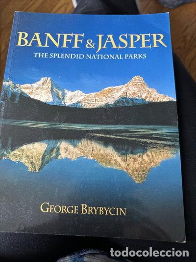 Libros: Banff & Jasper - The Splendid National Parks- 9780919029354