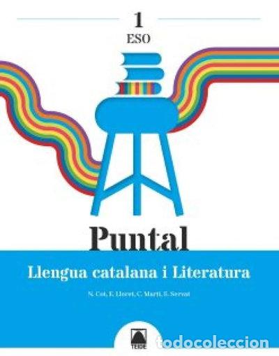 Libros: Puntal 1. Llengua catalana i Literatura 1 ESO- 9788430772735