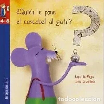 Libros: &iquest;Qui&eacute;n le pone el cascabel al gato?- 9788497804134