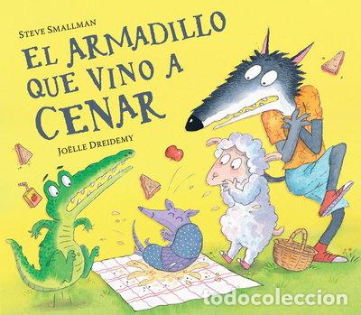 Libros: El armadillo que vino a cenar- 9788448865962