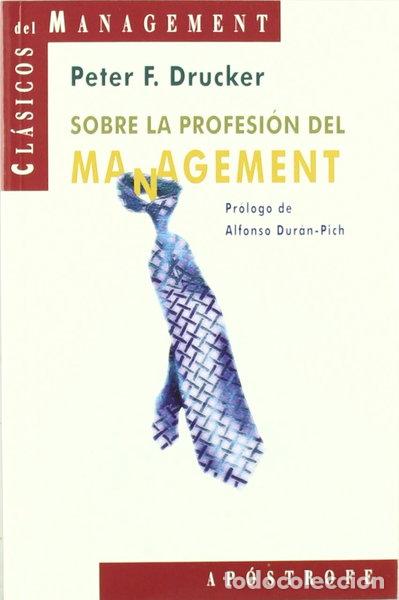 Libros: Sobre la profesi&oacute;n del management- 9788445501702 - Foto 1